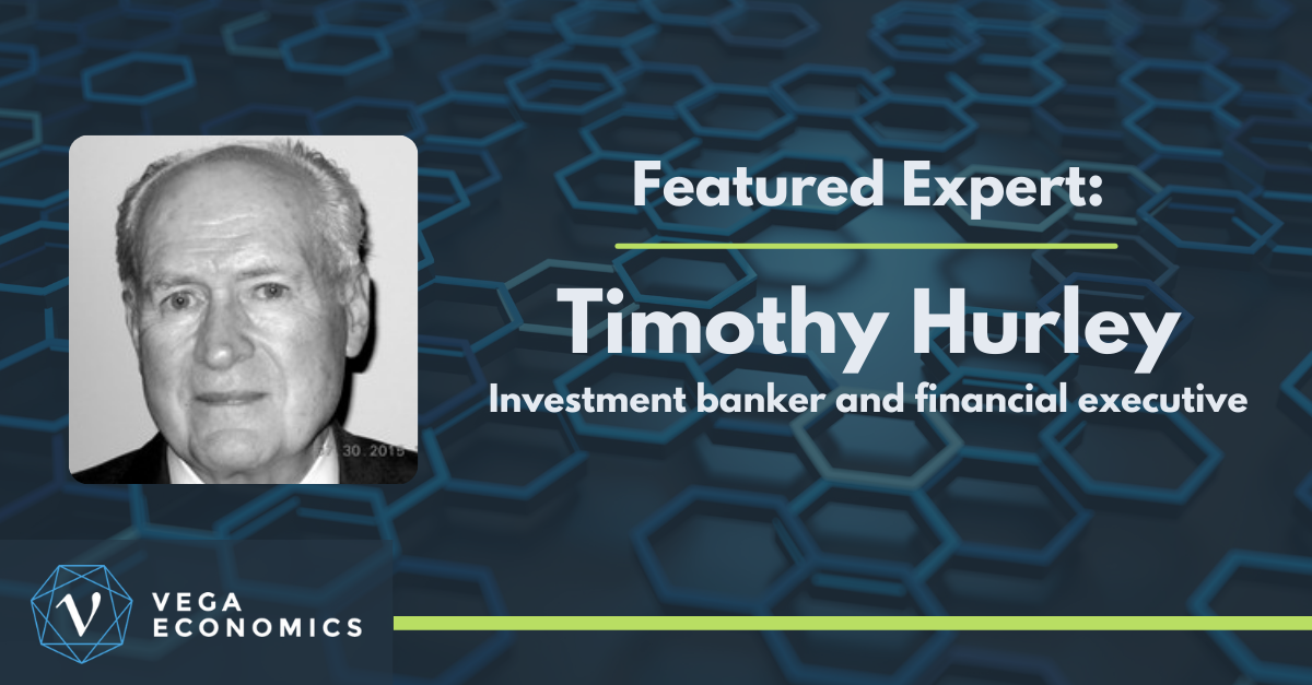 Featured Expert Timothy Hurley Vega Economics